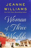 Woman of Three Worlds (eBook, ePUB) Woman of Three Worlds (eBook, ePUB)