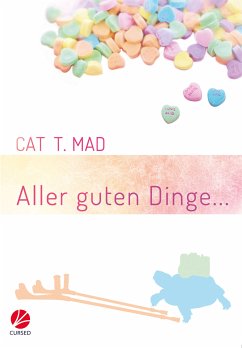 Aller guten Dinge... (eBook, ePUB) - Mad, Cat T.