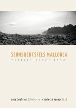 Sehnsuchtsfels Mallorca - Doehring, Anja;Kerner, Charlotte