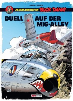 Buck Danny: Die neuen Abenteuer, Band 2: Duell auf der MiG-Alley - Arroyo, Jean-Michel;Zumbiehl, Frederic