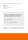 Sektorenkopplung der Energiesysteme durch Power to Heat. Dialogplattform des EFZN, Goslar, 14. und 15. Juni 2016
