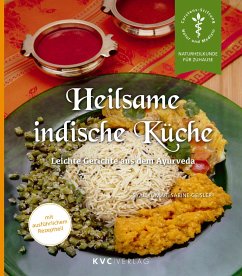 Heilsame indische Küche - Kumar, Syal;Geisler, Sabine