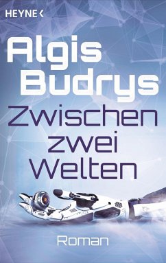 Zwischen zwei Welten (eBook, ePUB) - Budrys, Algis