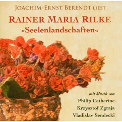 Seelenlandschaften - Joachim-Ernst Behrendt liest Rainer Maria Rilke (MP3-Download) - Wilke, Rainer Maria