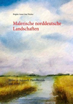 Malerische norddeutsche Landschaften (eBook, ePUB)