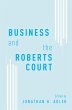 Business and the Roberts Court (eBook,... - Bild 1