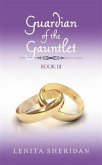 Guardian of the Gauntlet, Book III (eBook, ePUB)