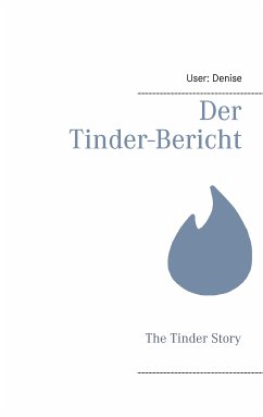 Der Tinder-Bericht (eBook, ePUB) - User: Denise