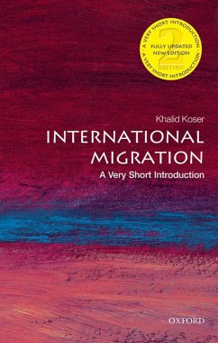 International Migration: A Very Short Introduction (eBook, ePUB) - Koser, Khalid