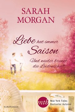 Und wieder brennt die Leidenschaft (eBook, ePUB) - Morgan, Sarah