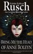 Bring Me the Head of Anne Boleyn... - Bild 1