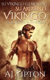 Su Ardiente Vikingo: Un Romance Paranormal (Su Vikingo Elemental, #1) (eBook, ePUB)