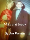 Milky and Soupy (Mailman tales, #3) (eBook, ePUB)