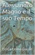 Alessandro Magno e il suo tempo (eBook,... - Bild 1