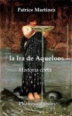 La Ira De Aqueloos (eBook, ePUB)