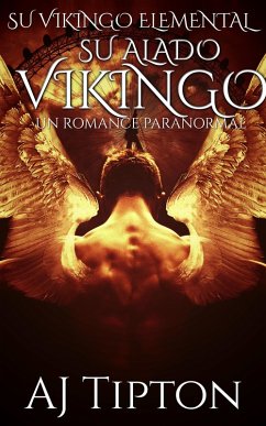 Cover Su Alado Vikingo: Un Romance Paranormal (Su Vikingo Elemental, #3) (eBook, ePUB)