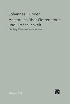 Aristoteles über Getrenntheit und Ursächlichkeit (eBook, PDF) - Hübner, Johannes