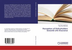 Perception of Policyholders towards Life Insurance - Jegatheesan, Vimal Priyan;Marimuthu, Selva Kumar