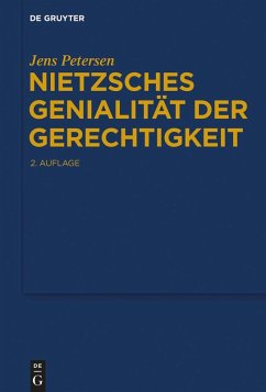 Nietzsches Genialität der Gerechtigkeit (eBook, ePUB) - Petersen, Jens