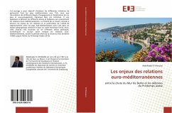 Les enjeux des relations euro-méditerranéennes - El Khissassi, Abdelkader