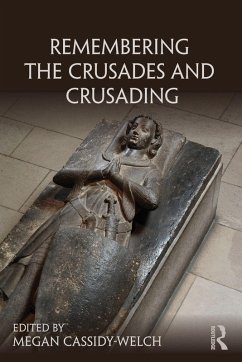 Remembering the Crusades and Crusading Cover Remembering the Crusades and Crusading