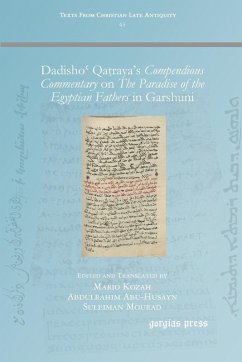 Cover Dadisho¿ Qa¿raya's Compendious Commentary on The Paradise of the Egyptian Fathers in Garshuni