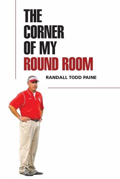 The Corner of My Round Room - Paine, Randall Todd