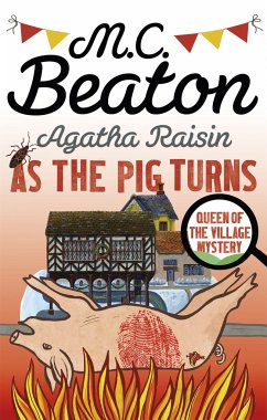 Agatha Raisin: As the Pig Turns - Beaton, M. C.