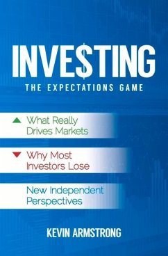 Investing: The Expectations Game - Armstrong, Kevin