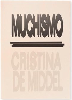 Cristina de Middel: Muchismo