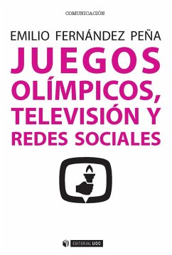 Juegos Olímpicos, televisión y redes sociales - Fernández Peña, Emilio