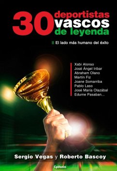 Cover 30 deportistas vascos de leyenda : el lado más humano del éxito