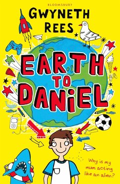 Earth to Daniel - Rees, Gwyneth