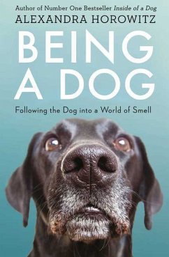 Being a Dog - Horowitz, Alexandra