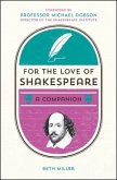 For the Love of Shakespeare