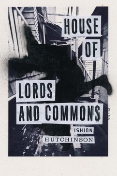 House of Lords and Commons: Poems - Hutchinson, Ishion