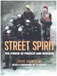 Street Spirit: The Power of Protest and... - Bild 1
