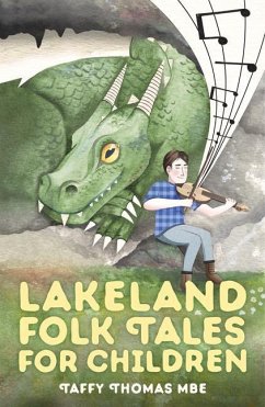 Lakeland Folk Tales for Children - Thomas, Taffy
