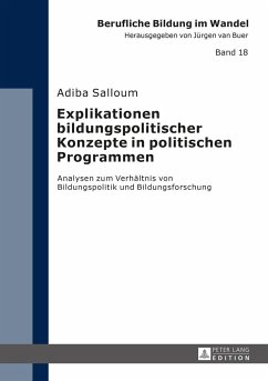 Explikationen bildungspolitischer Konzepte in politischen Programmen - Salloum, Adiba