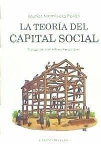 La teoría del capital social - Membiela Pollán, Matías