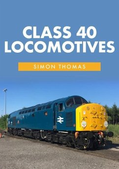 Class 40 Locomotives - Thomas, Simon