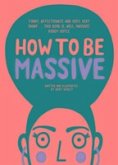 How to Be Massive