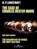 The Case of Charles Dexter Ward and Other Stories (eBook, ePUB)