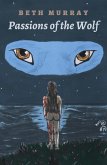 Passions of the Wolf (eBook, ePUB) Passions of the Wolf (eBook, ePUB)