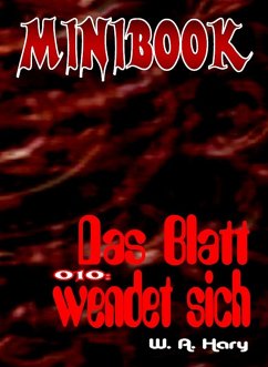 MINIBOOK 010: Das Blatt wendet sich (eBook, ePUB) - Hary, Wilfried A.