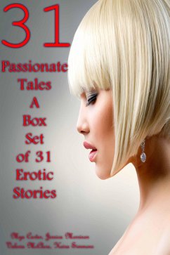 Cover 31 Passionate Tales - A Box Set of 31 Erotic Stories (eBook, ePUB)