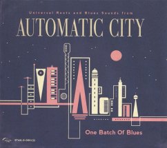 One Batch Of Blues - Automatic City