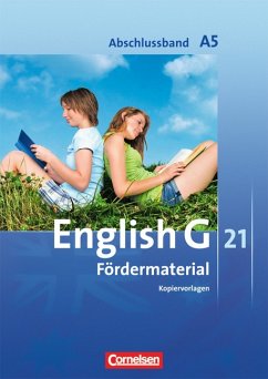 English G21 Ausgabe A. Abschlussband 5: 9. Schuljahr - 5-jährige Sekundarstufe I. Fördermaterial Kopiervorlagen
