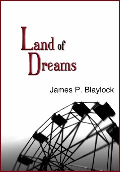 Land of Dreams (eBook, ePUB) - Blaylock, James P.