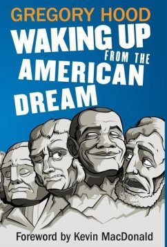 Waking Up from the American Dream - Hood, Gregory